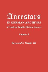 Produktbild: Ancestors in German Archives. Volume I