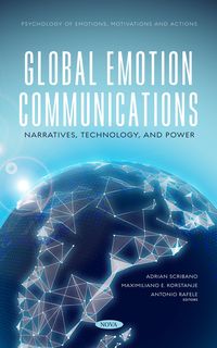 Produktbild: Global Emotion Communications: Narratives, Technology, and Power