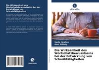 Produktbild: Die Wirksamkeit des Wortschatzbewusstseins bei der Entwicklung von Schreibf&auml;higkeiten
