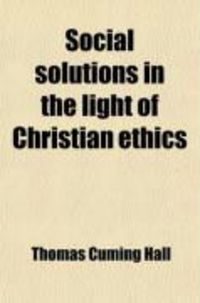Produktbild: Social Solutions in the Light of Christian Ethics