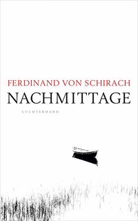 Nachmittage von Ferdinand von Schirach