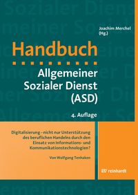 Produktbild: Digitalisierung - nicht nur Unterst&uuml;tzung des beruflichen Handelns durch den Einsatz von Informations- und Kommunikationstechnilogien?