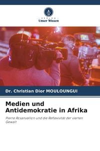 Produktbild: Medien und Antidemokratie in Afrika