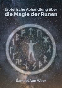 Produktbild: Esoterische Abhandlung &uuml;ber die Magie der Runen