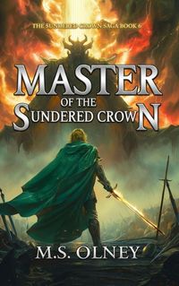 Produktbild: Master of the Sundered Crown (The Sundered Crown Saga, #6)