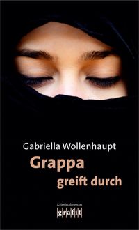 Bild vom Artikel Grappa greift durch / Maria Grappa Bd.26 vom Autor Gabriella Wollenhaupt