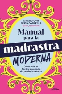 Produktbild: Manual Para La Madrastra Moderna / Manual for the Modern Stepmother