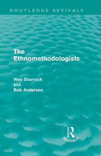Produktbild: The Ethnomethodologists (Routledge Revivals)