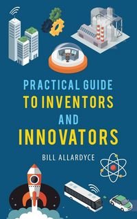 Produktbild: Practical Guide to Inventors and Innovators