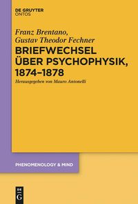 Produktbild: Briefwechsel &uuml;ber Psychophysik, 1874-1878