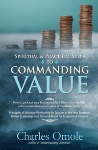 Produktbild: Spiritual and Practical Steps to COMMANDING VALUE