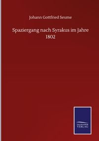 Produktbild: Spaziergang nach Syrakus im Jahre 1802