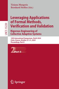 Produktbild: Leveraging Applications of Formal Methods, Verification and Validation. Rigorous Engineering of Collective Adaptive Systems