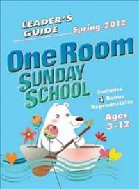 Produktbild: One Room Sunday School Leader's Guide Spring 2012