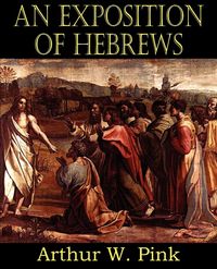 Produktbild: An Exposition of Hebrews