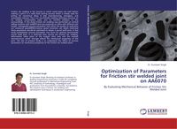 Produktbild: Optimization of Parameters for Friction stir welded joint on AA6070