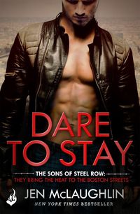 Produktbild: Dare To Stay: The Sons of Steel Row 2