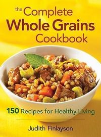 Produktbild: The Complete Whole Grains Cookbook