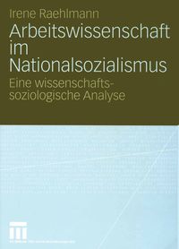 Produktbild: Arbeitswissenschaft im Nationalsozialismus