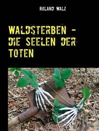 Produktbild: Waldsterben - die Seelen der Toten