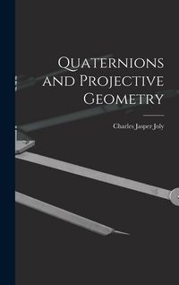 Produktbild: Quaternions and Projective Geometry