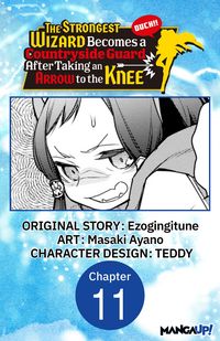 Produktbild: The Strongest Wizard Becomes a Countryside Guard After Taking an Arrow to the Knee #011