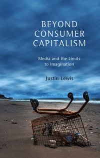 Produktbild: Beyond Consumer Capitalism