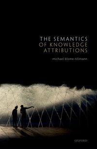 Produktbild: The Semantics of Knowledge Attributions