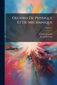 Produktbild: Oeuvres De Physique Et De Mechanique
