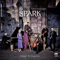 Valer Sabadus & Spark - Closer to Paradise von Spark