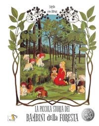 Produktbild: La piccola storia dei bambini della foresta