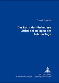 Produktbild: Das Recht der Kirche Jesu Christi der Heiligen der Letzten Tage