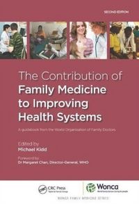 Produktbild: Kidd, M: The Contribution of Family Medicine to Improving He