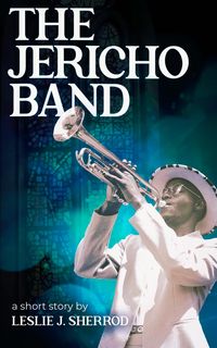 Produktbild: The Jericho Band (A Short Story)