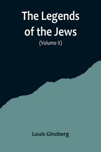 Produktbild: The Legends of the Jews( Volume II)