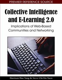 Produktbild: Collective Intelligence and E-Learning 2.0: Implications of Web-Based Communities and Networking