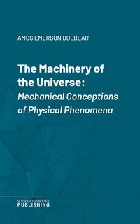 Produktbild: The Machinery of the Universe