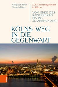 Produktbild: K&ouml;lns Weg in die Gegenwart