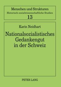 Produktbild: Nationalsozialistisches Gedankengut in der Schweiz