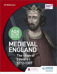 Produktbild: AQA GCSE History: Medieval England - The Reign of Edward I 1272-1307