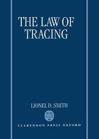 Bild vom Artikel The Law of Tracing vom Autor Lionel D. Smith