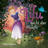 Produktbild: Lilu sucht das Hulefu