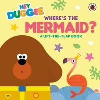 Produktbild: Hey Duggee: Where's the Mermaid?