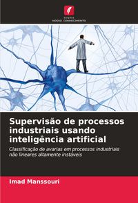 Produktbild: Supervis&atilde;o de processos industriais usando intelig&ecirc;ncia artificial