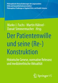 Produktbild: Der Patientenwille und seine (Re-)Konstruktion
