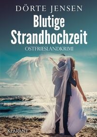 Produktbild: Blutige Strandhochzeit. Ostfrieslandkrimi