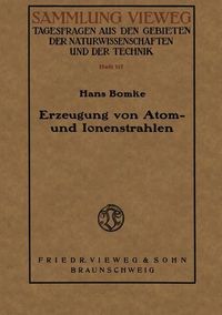 Bild vom Artikel Erzeugung von Atom- und Ionenstrahlen vom Autor Hans Bomke
