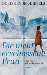 Produktbild: Die nicht erschossene Frau
