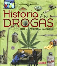 Produktbild: Historia de las drogas : desde la Prehistoria a la actualidad