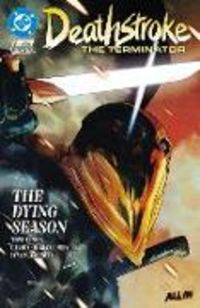 Produktbild: Deathstroke: The Terminator Vol. 2: The Dying Season
